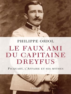 cover image of Le faux ami du capitaine Dreyfus